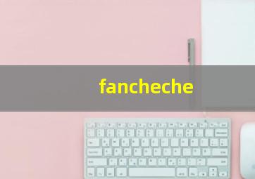 fancheche