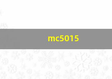 mc5015