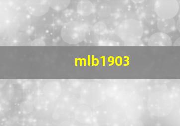 mlb1903