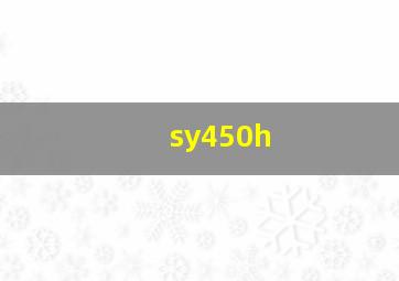 sy450h